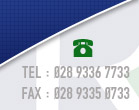 Tel : 028 9336 7733   Fax : 028 9335 0733